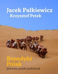 Benedykt Polak. Pierwszy polski - okładka książki