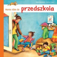 Hania idzie do przedszkola - okładka książki