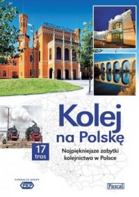 Kolej na Polskę - okładka książki
