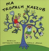 Na tropach Kaszub - okładka książki