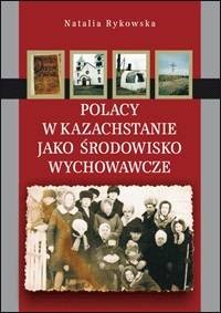 Polacy w Kazachstanie jako środowisko - okładka książki