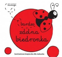 Robaczki. Bardzo zdolna biedronka - okładka książki