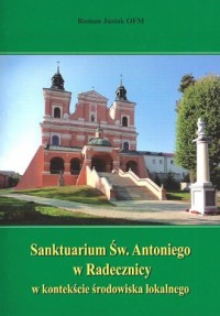 Sanktuarium Św. Antoniego w Radecznicy - okładka książki