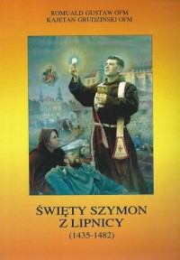 Święty Szymon z Lipnicy (1435-1482) - okładka książki