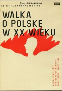Walka o Polskę w XX wieku - okładka filmu