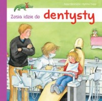 Zosia idzie do dentysty - okładka książki