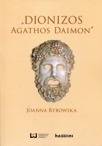Dionizos - Agathos Daimon - okładka książki