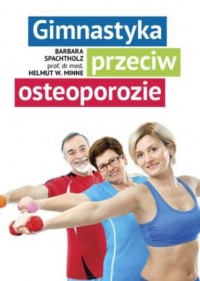 Gimnastyka przeciw osteoporozie - okładka książki