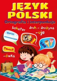 Język polski. Ortografia i interpunkcja - okładka książki