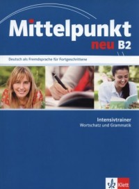 Mittelpunkt Neu B2. Intensivtrainer - okładka podręcznika