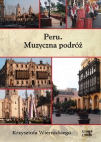 Peru. Muzyczna podróż Krzysztofa - pudełko audiobooku