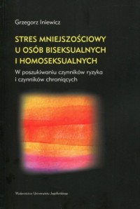 Stres mniejszościowy u osób biseksualnych - okładka książki