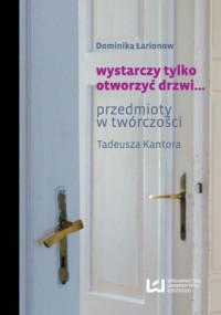 Wystarczy tylko otworzyć drzwi.... - okładka książki