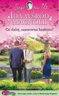 Ida wśród magnolii. Tom 16. Co - okładka książki