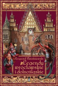 Legendy wrocławskie i dolnośląskie - okładka książki