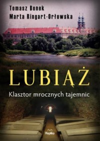 Lubiąż. Klasztor mrocznych tajemnic - okładka książki