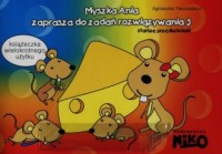 Myszka Ania zaprasza do zadań rozwiązywania - okładka książki