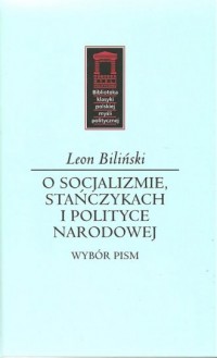 O socjalizmie, stańczykach i polityce - okładka książki
