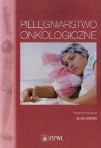 Pielęgniarstwo onkologiczne - okładka książki