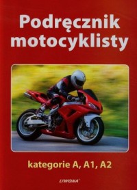 Podręcznik motocyklisty kat. A, - okładka książki