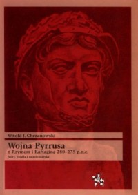 Wojna Pyrrusa z Rzymem i Kartaginą - okładka książki