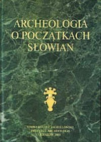Archeologia o początkach Słowian - okładka książki