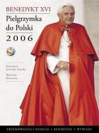 Benedykt XVI. Pielgrzymka do Polski - okładka książki