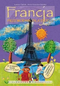 Francja. Przewodnik dla dzieci - okładka książki