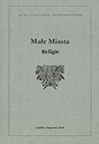 Małe Miasta. Religie - okładka książki