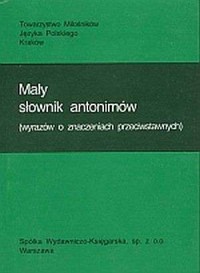 Mały słownik antonimów (wyrazów - okładka książki