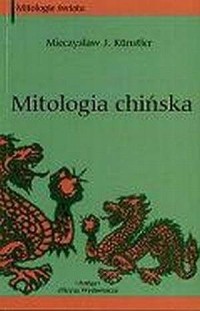 Mitologia chińska. Seria: Mitologie - okładka książki