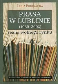 Prasa w Lublinie (1989-2003). Realia - okładka książki