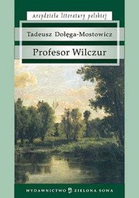 Profesor Wilczur. Seria: Arcydzieła - okładka książki