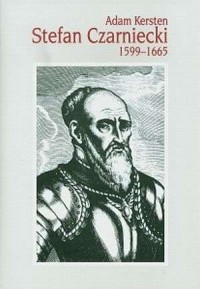 Stefan Czarniecki 1599-1665 - okładka książki