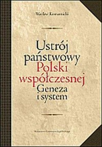 Ustrój państwowy Polski współczesnej. - zdjęcie reprintu, mapy