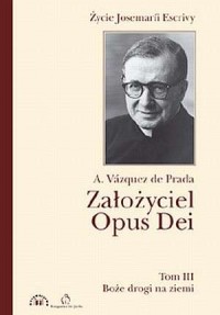 Założyciel Opus Dei. Życie Josemaríi - okładka książki
