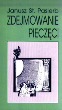 Zdejmowanie pieczęci - okładka książki