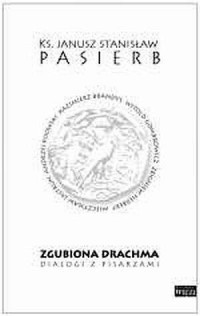 Zgubiona drachma. Dialogi z pisarzami - okładka książki