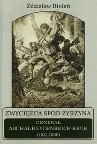 Zwycięzca spod Żyrzyna. Generał - okładka książki