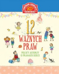 12 ważnych praw. Polscy autorzy - okładka książki