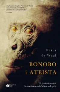 Bonobo i ateista. W poszukiwaniu - okładka książki