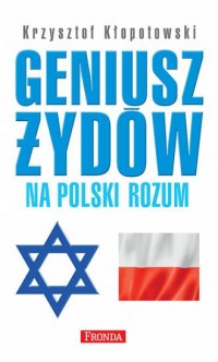 Geniusz Żydów na polski rozum - okładka książki