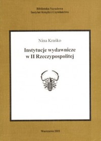 Instytucje wydawnicze w II Rzeczypospolitej - okładka książki