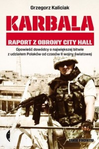 Karbala. Raport z obrony City Hall - okładka książki