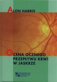 Ocena ocznego przepływu krwi w - okładka książki