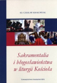Sakramentalia i błogosławieństwa - okładka książki