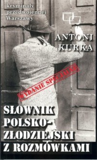 Słownik polsko-złodziejski z rozmówkami. - okładka książki