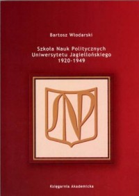 Szkoła Nauk Politycznych Uniwersytetu - okładka książki