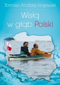 Wisłą w głąb Polski - okładka książki
