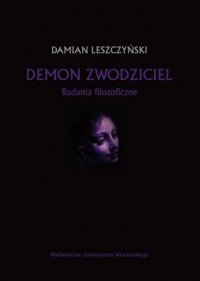 Demon zwodziciel. Badania filozoficzne - okładka książki